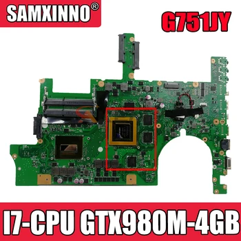 Akemy G751JY Portatīvo datoru mātesplati par ASUS ROG G751JY sākotnējā mainboard I7-4720HQ/4710HQ/4860HQ/4750HQ GTX980M-4 GB
