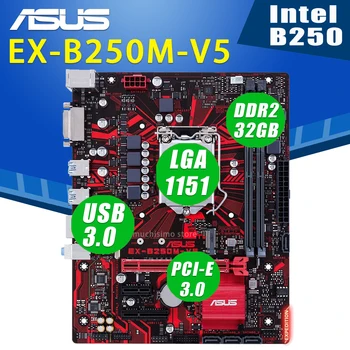 LGA 1151 Asus EX-B250M-V5 Mātesplate Atbalsta Core i7/i5/i3 32GB DDR2 PCI-E 3.0 M. 2 SATA3 Desktop Intel B250 Placa-Mãe 1151