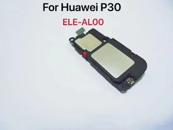 Oriģināls Skaļrunis Montāža Nomaiņa Huawei P30 ELE-AL0 Zvana Skaļrunis Svilpe Modulis Flex Cable Rezerves Daļas