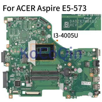 Par ACER Aspire E5-573 E5-573G I3-4005U Grāmatiņa Mainboard DA0ZRTMB6D0 DDR3 Klēpjdators Mātesplatē